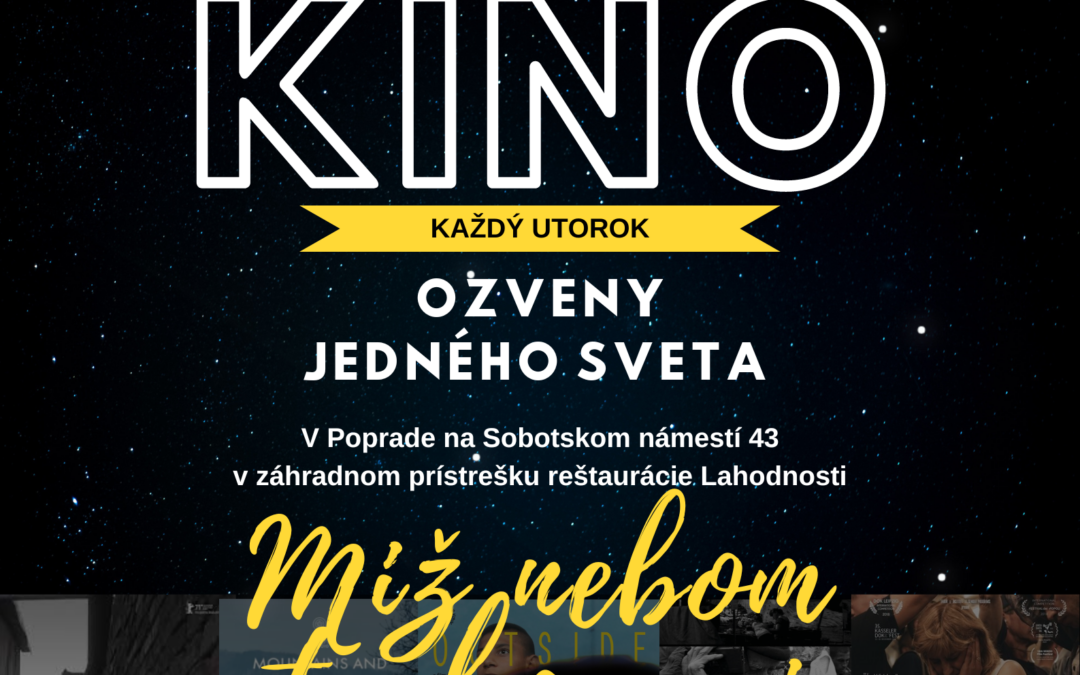 Letné kino – Medzi nebom a horami