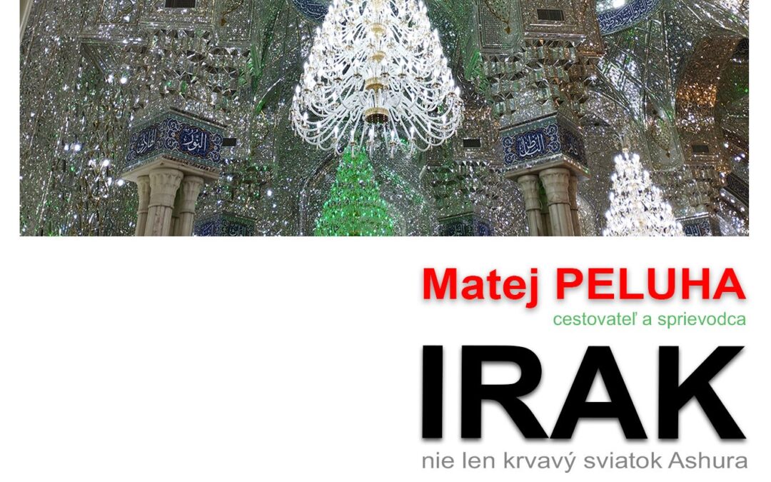 IRAK v Poprade – Cestovateľský večer