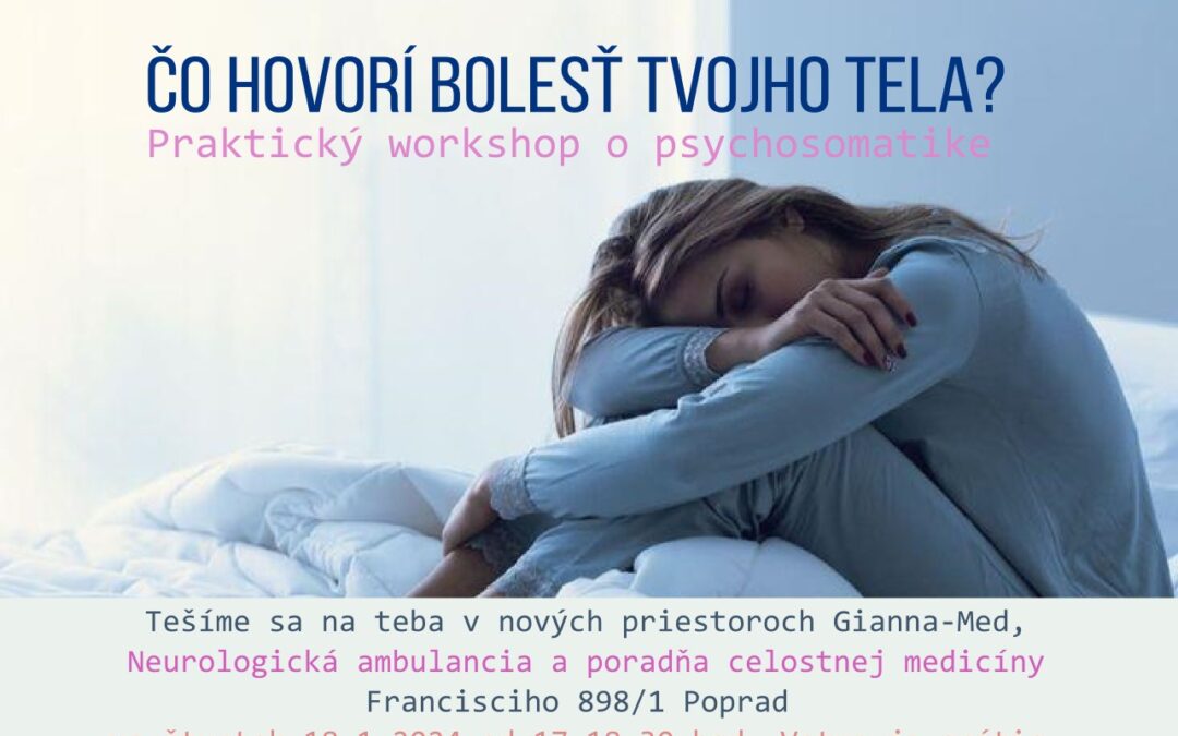 Čo hovorí bolesť tvojho tela? Praktický workshop o psychosomatike