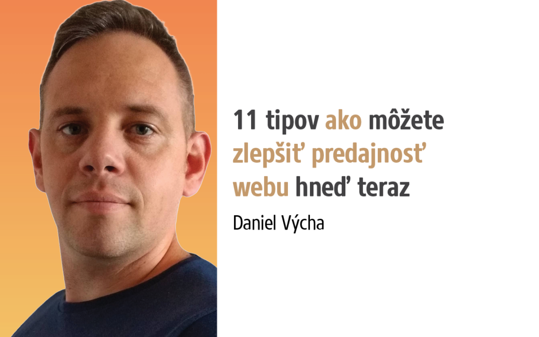 Biznis raňajky Poprad #23 – Daniel Výcha – 11 tipov ako môžete zlepšiť predajnosť webu hneď teraz