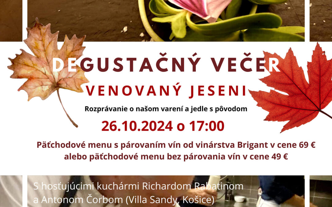 DEGUSTAČNÝ VEČER VENOVANÝ JESENI